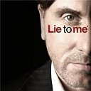 Lie to me