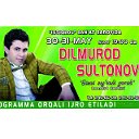 Dilmurod Sultonov