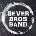 Sever Bros Band
