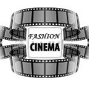 Fashion cinema