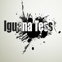 "Iguana Tess" Official Music Community