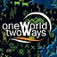 one World two Ways - один Мир два Пути