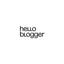 hello blogger