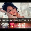 ➹❤➷  Arzudan Dogan Xeyallarım  ➹❤➷