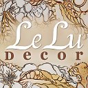 Le Lu Decor • Творческая мастерская Елены Луцик