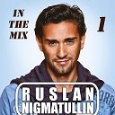 DJ Ruslan Nigmatullin