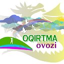 "OQIRTMA OVOZI"