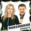 Nicolae si Nicoleta Guta