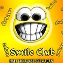 Sssmileee Club :-)