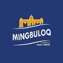 MINGBULOQ (Наманган)