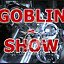 Goblin-Show