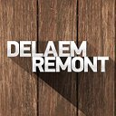 Delaem Remont - все о ремонте.