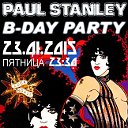 Paul Stanley B-Day Party