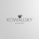 KOWALLSKY Production