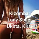 Kizomba: Lady Style. Ukhta. Kira.