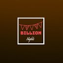 BILLION NIGHTS