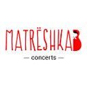 Matreshka Concerts