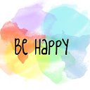 BE HAPPY