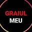 Graiul 😁™ Meu😁™