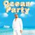 OCEAN PARTY