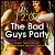 The Bad Guys Party