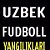 Uzbek Fudboll Yangiliklar