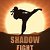 SHADOW FIGHT