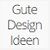 Gute Design Ideen - Разработка сайтов в Германии