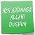 HER ADDIMINDA ALLAHI DUSHUN