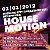 HOUSE MOTION