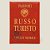 ♥ ♥ ♥ RUSSO TURISTO ♥ ♥ ♥