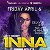 INNA LIVE IN CONCERT @ VANGUARD. APRIL 6TH