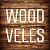 Wood Veles