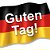 GUTEN TAG !