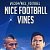 Nice Football Vines