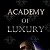 ACADEMY OF LUXURY