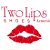 TWO LIPS