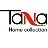 Tana Home Collection