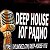 DEEP HOUSE ЮГ( Radio)