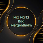 Mix Markt Bad Mergentheim