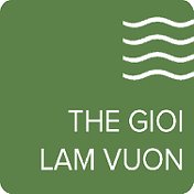 Thế Giới Làm Vườn