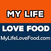 MyLifeLoveFood Com