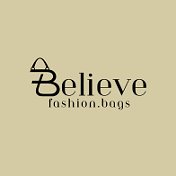 Believe Bags