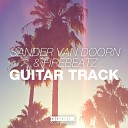 Sander van Doorn Firebeatz - Guitar Track Timakoff Mike Prado Remix