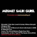Mehmet Salih Gurel - Showtek ft We Are Loud Sonny Wilson Booyah Original Mix David Guetta Rihanna Sick Individuals SHM Deborah Cox…