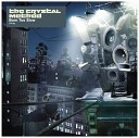 The Crystal Method - Born Too Slow NuBreed Remix
