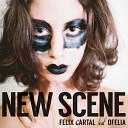 Felix Cartal Feat Ofelia - New Scene Crnkn Remix