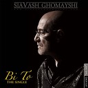 Siavash Ghomeishi - Booseye Baad Club Mix