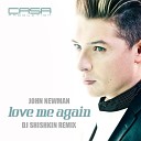 John Newman - Love Me Again Dj Shishkin Remix