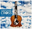 Christopher Cross - Got To Be A Better Way